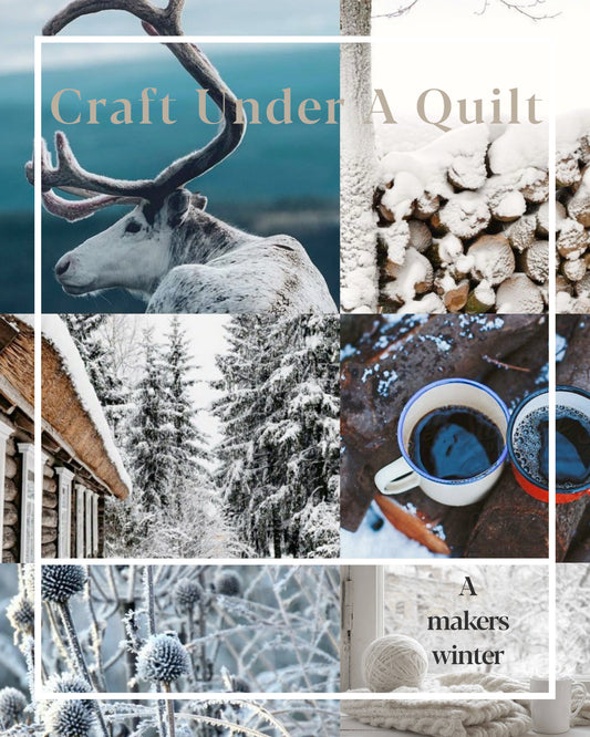 Craft Under A Quilt • makers winter box